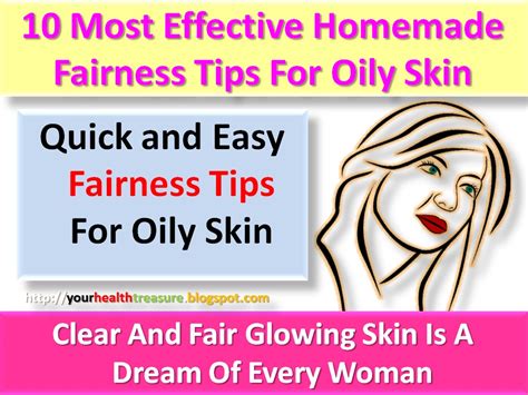 10 Most Effective Homemade Fairness Tips For Oily Skin Health Treasure