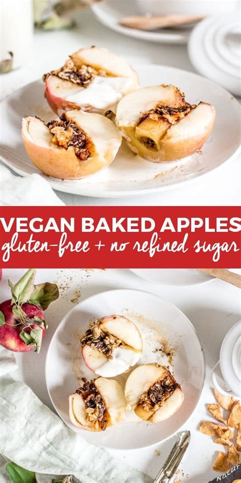 Easy Vegan Baked Apples Gluten Free No Refined Sugar Vegan Apple