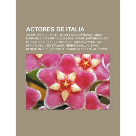 Libro Actores De Italia Alberto Sordi Tot Dylan Y Cole Sprouse