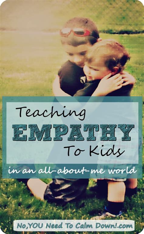 Teaching Empathy To Kids In An All About Me World No You Need To