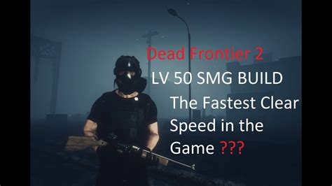Dead Frontier 2 Grease Gun Lv50 Smg Build The Highest Dps In The