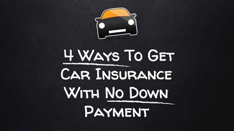 No Down Payment Car Insurance How To Get One
