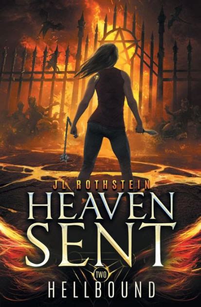 Hellbound Heaven Sent Book Two By Jl Rothstein Paperback Barnes