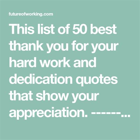 This List Of 50 Best Thank You For Your Hard Work And Dedication Quotes