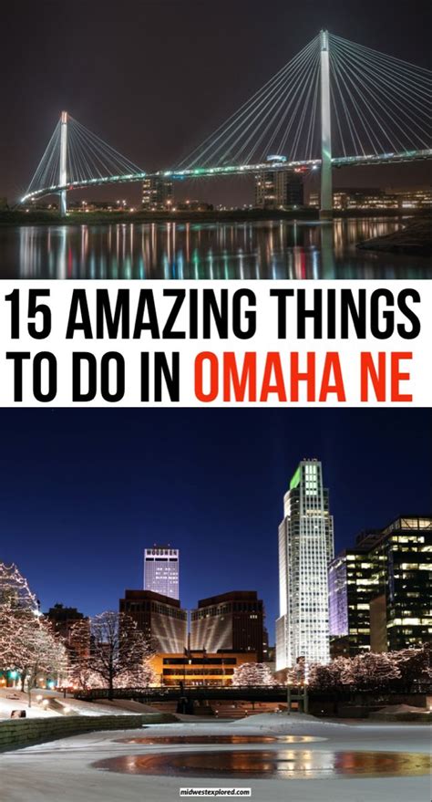 15 Best Things To Do In Omaha Ne You Shouldnt Miss Midwest Explored