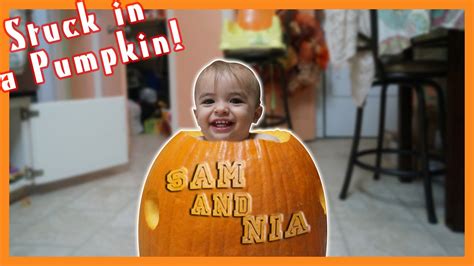Baby Gets Stuck In Pumpkin Sam And Nia Youtube