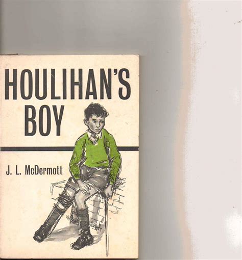 Houlihans Boy Author Signed By J L Mcdermott Aka Joseph Leo