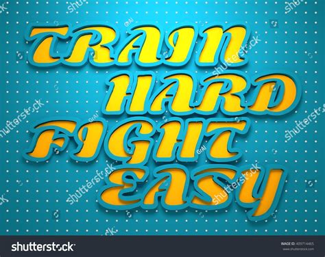 Train Hard Fight Easy Motivation Typography Stock Illustration
