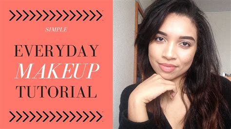 Simple Everyday Makeup Tutorial Youtube