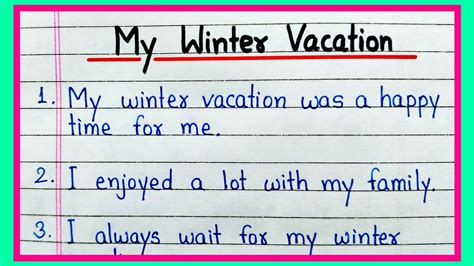 Lines On Winter Vacation How I Spent My Winter Vacation Christmas Vacation Essay In