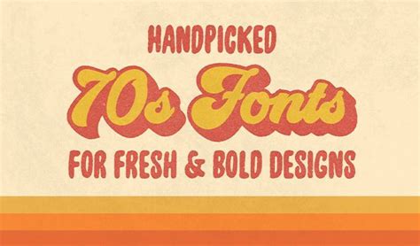 Handpicked 70s Fonts For Fresh And Bold Designs Retro Font Cool Fonts