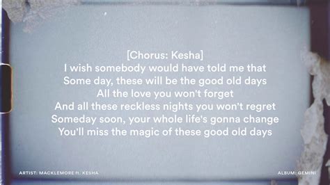 Good Old Days Macklemore Ft Kesha Lyrics Youtube