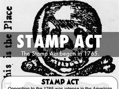 November 1765 Stamp Act The First Direct British Tax On American