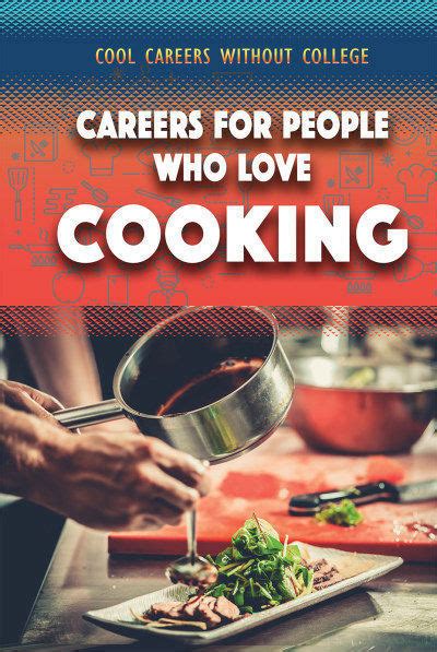 Nov 20, 2017 · isn't there a better way? Nonfiction Books :: Careers for People Who Love Cooking (21)