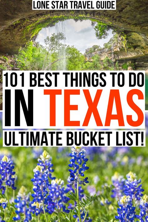 101 Best Things To Do In Texas Bucket List For The Lone Star State