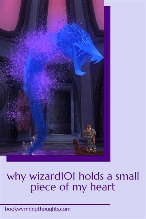 Why Wizard101 Holds A Small Piece Of My Heart
