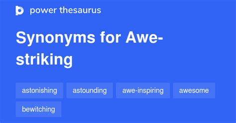 Awe Striking Synonyms 218 Words And Phrases For Awe Striking
