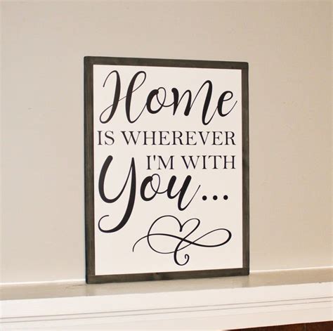 Home Is Wherever Im With You Framed Signhousewarming Tchristmas