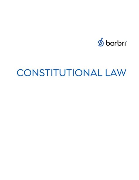 Barbri con law - outline - CONSTITUTIONAL LAW ii. CONSTITUTIONAL LAW