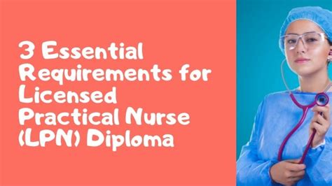 3 Essential Requirements For Licensed Practical Nurse Lpn Diploma