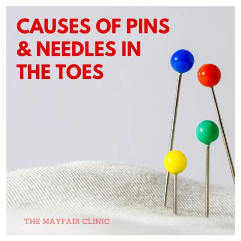 Why Do I Have Pins Needles In My Toes The Mayfair Clinic