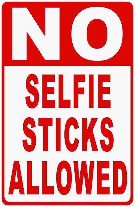 No Selfie Sticks Allowed Sign | Selfie stick, Signs, Vinyl ...