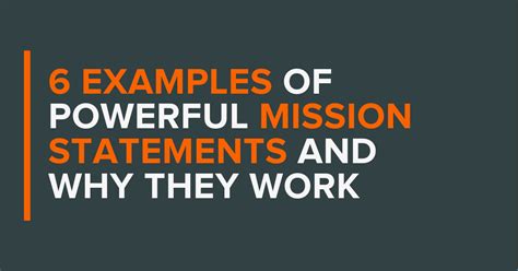 6 Examples Of Powerful Mission Statements And Why They Work