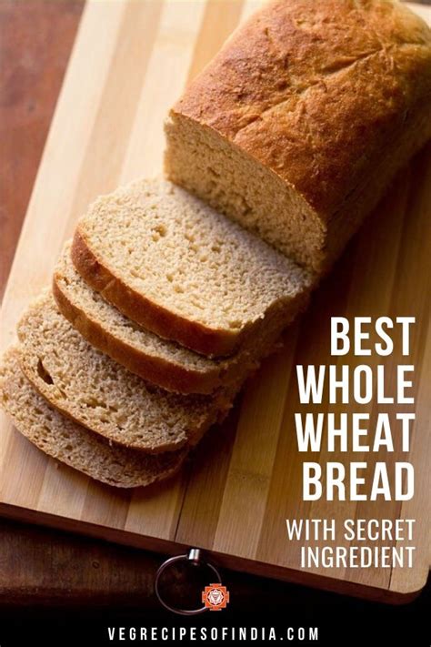 Soft Whole Wheat Bread Wholemeal Bread From Scratch Eggless