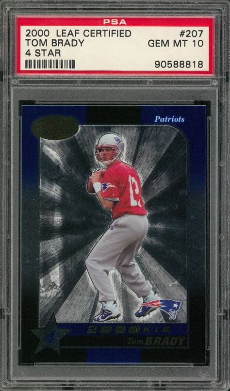 The autographed 2000 playoff contenders championship ticket card was graded an eight with a 10 grading on the signature. Lot Detail - 2000 Leaf Certified 4 Star #207 Tom Brady ...