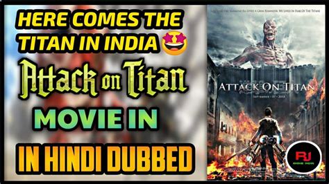 Attack On Titan Live Action Anime Movie Confirmed In Hindi Dub Utv