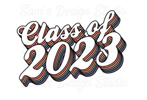 Class Of 2023 Png 2023 Sublimation Designs Downloads 2023 Senior