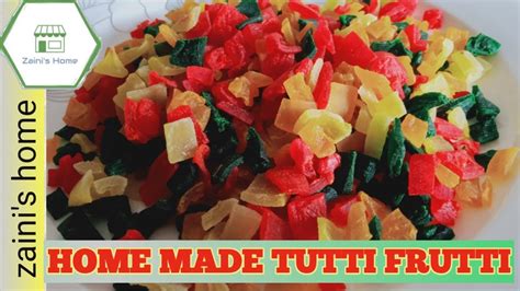 Home Made Tutti Frutti How To Make Tutti Frutti Magical Tutti