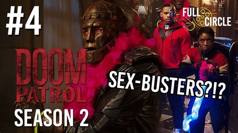 Doom Patrol Season 2 Episode 4 Spoiler Review Sex Patrol Youtube