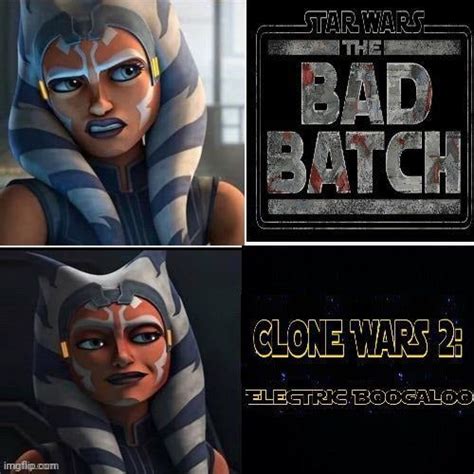 Clone Wars And Bad Batch Memes Wattpad