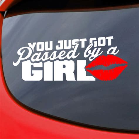 You Just Got Passed By A Girl Car Decal Vinyl Sticker Etsy
