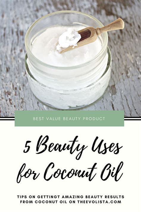 Top 5 Beauty Uses For Coconut Oil Moisturizer Coconut Oil Uses Face