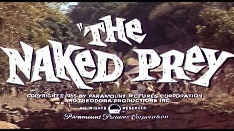 Naked Prey The Original Trailer Turner Classic Movies