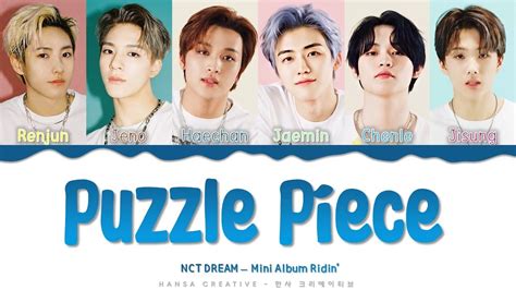 Nct dream missing puzzle piece mp3 & mp4. Arti Lirik Lagu Puzzle Piece - NCT DREAM Terjemahan