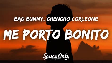 Letra Bad Bunny Me Porto Bonito Lyrics Letra Ft Chencho Corleone