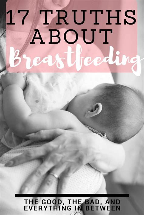 17 truths about breastfeeding the good the bad and everything in between breastfeeding