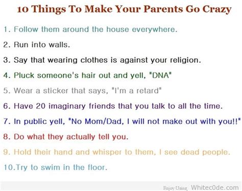 I lost my phone number, can i have yours? 10 things to do to make your parents go crazy | Humor ...