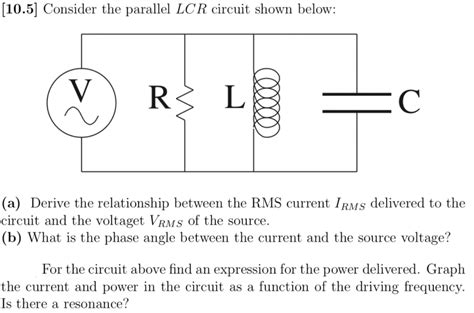 Solved 105 Consider The Parallel Lcr Circuit Shown Below