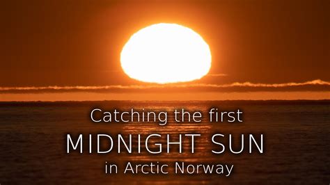 Rare Intimate Footage Of The First Midnight Sun Of 2021 In Tromsø