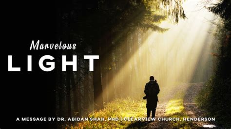 » Marvelous Light by Dr. Abidan Shah