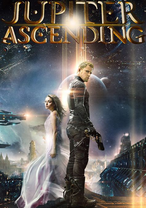With mila kunis, channing tatum, sean bean, eddie redmayne. Jupiter Ascending - A Movie Review | SCOTT WILLIAM FOLEY