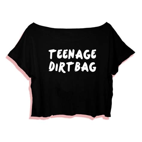 Teenage Dirtbag T Shirt Crop Tee Tumblr T Shirt By Navedame