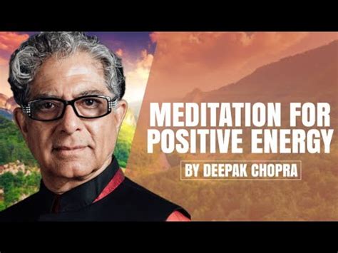 Meditation For Positive Energy A Deepak Chopra Guided Meditation Youtube