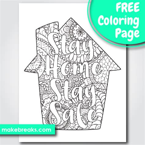 A coloring page i created in illustrator. Free Stay Home, Stay Safe House Coloring Page - Make Breaks