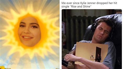 38 Meme Kylie Jenner Rise And Shine Pictures