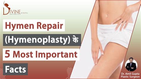 Hymen Repair Hymenoplasty Most Important Facts Youtube